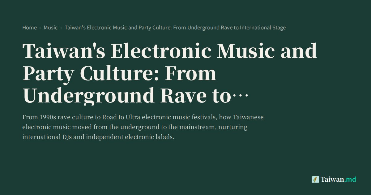 Taipei Raves Taiwan Electronic Music and Party Culture: From Underground Rave to the ...